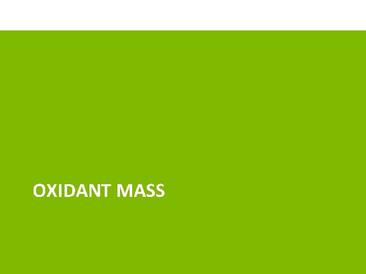 OXIDANT MASS 