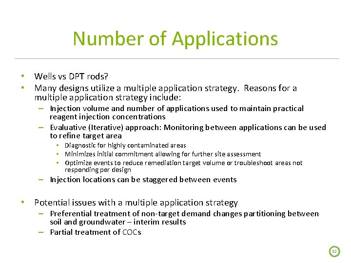 Number of Applications • Wells vs DPT rods? • Many designs utilize a multiple