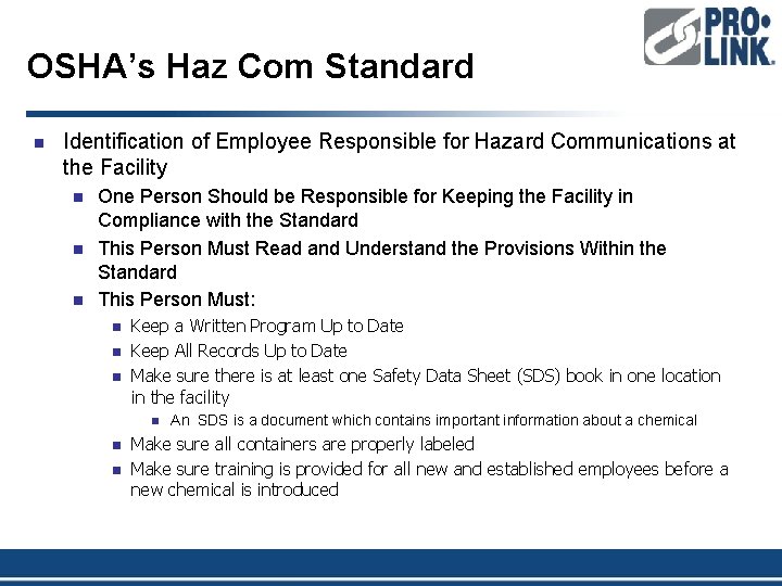 OSHA’s Haz Com Standard n Identification of Employee Responsible for Hazard Communications at the