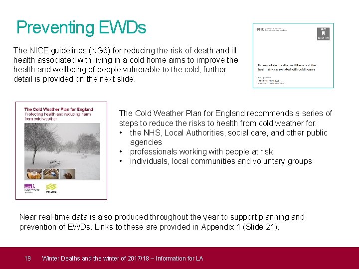 Preventing EWDs The NICE guidelines (NG 6) for reducing the risk of death and