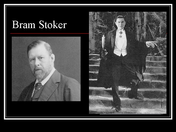 Bram Stoker 
