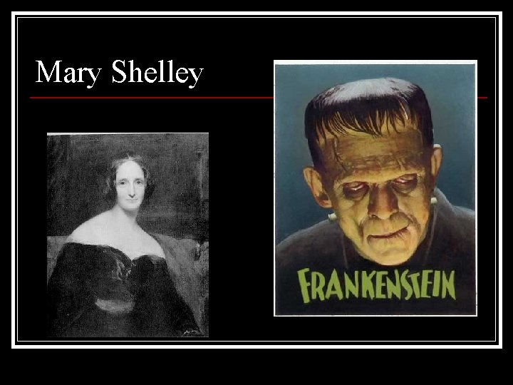 Mary Shelley 