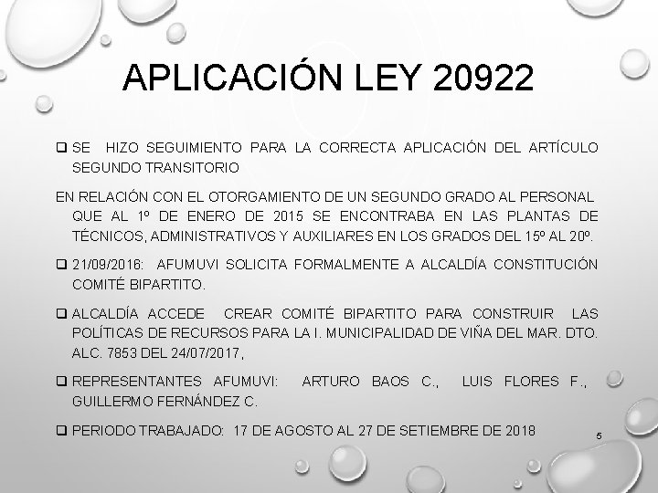 APLICACIÓN LEY 20922 q SE HIZO SEGUIMIENTO PARA LA CORRECTA APLICACIÓN DEL ARTÍCULO SEGUNDO APLICACIÓN LEY 20922 q SE HIZO SEGUIMIENTO PARA LA CORRECTA APLICACIÓN DEL ARTÍCULO SEGUNDO