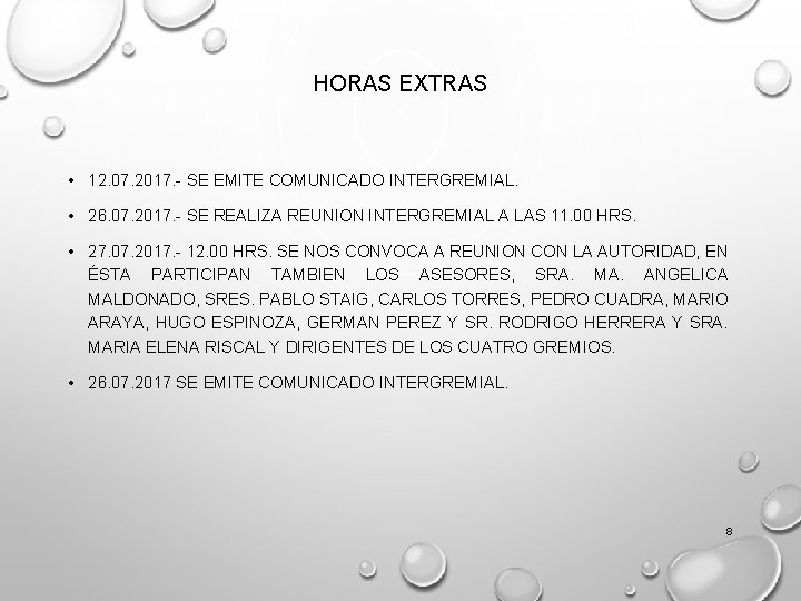 HORAS EXTRAS • 12. 07. 2017. - SE EMITE COMUNICADO INTERGREMIAL. • 26. 07. HORAS EXTRAS • 12. 07. 2017. - SE EMITE COMUNICADO INTERGREMIAL. • 26. 07.