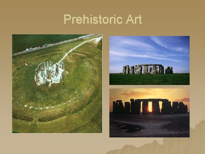 Prehistoric Art Prehistoric Art