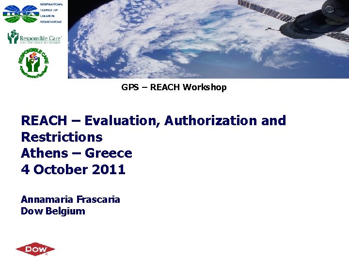 GPS – REACH Workshop REACH – Evaluation, Authorization and Restrictions Athens – Greece 4