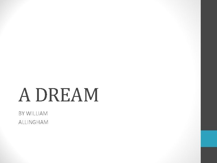 A DREAM BY WILLIAM ALLINGHAM 