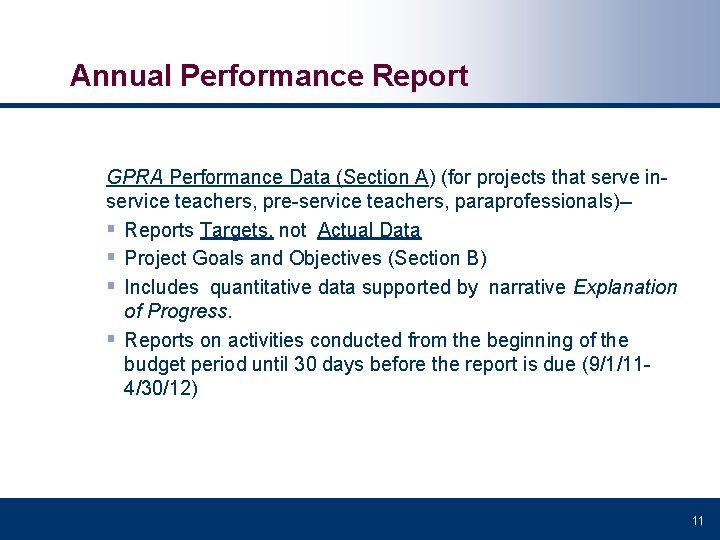 Annual Performance Report GPRA Performance Data (Section A) (for projects that serve inservice teachers,