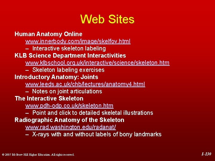 Web Sites Human Anatomy Online www. innerbody. com/image/skelfov. html – Interactive skeleton labeling KLB
