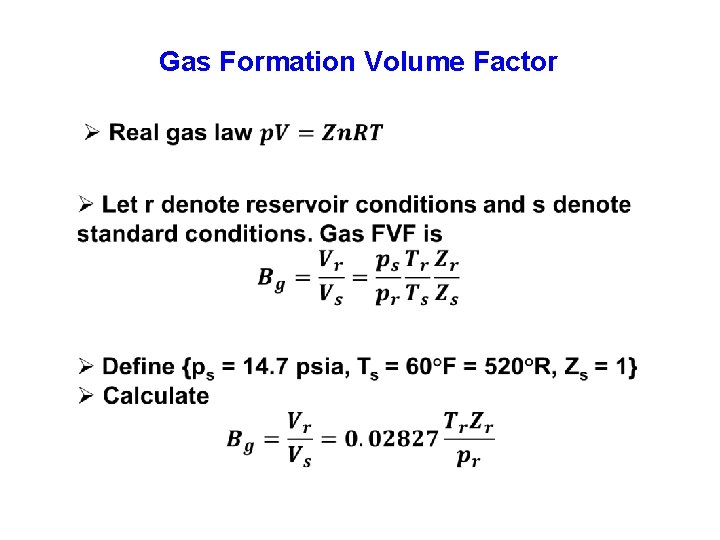 Gas Formation Volume Factor 