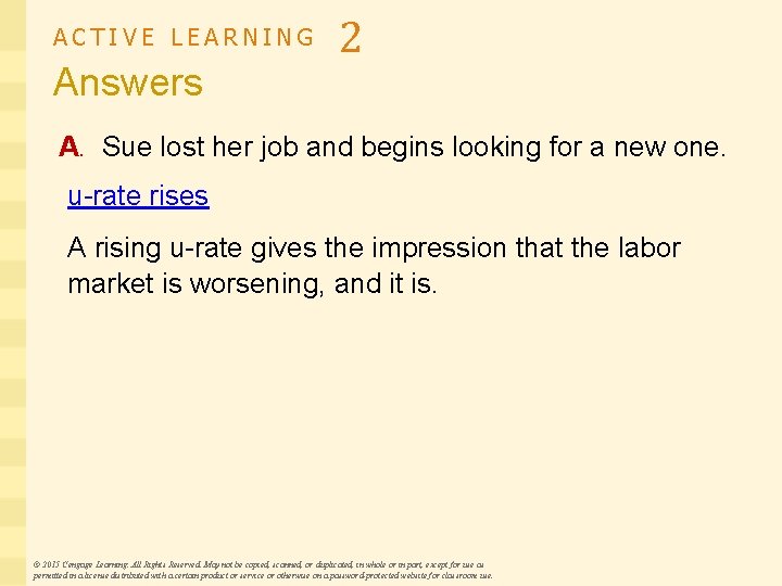 ACTIVE LEARNING Answers 2 A. Sue lost her job and begins looking for a