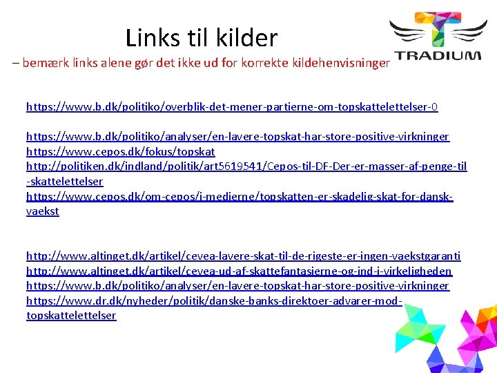 Links til kilder – bemærk links alene gør det ikke ud for korrekte kildehenvisninger