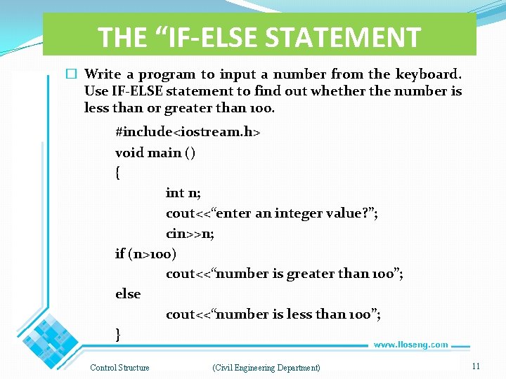 THE “IF-ELSE STATEMENT � Write a program to input a number from the keyboard.