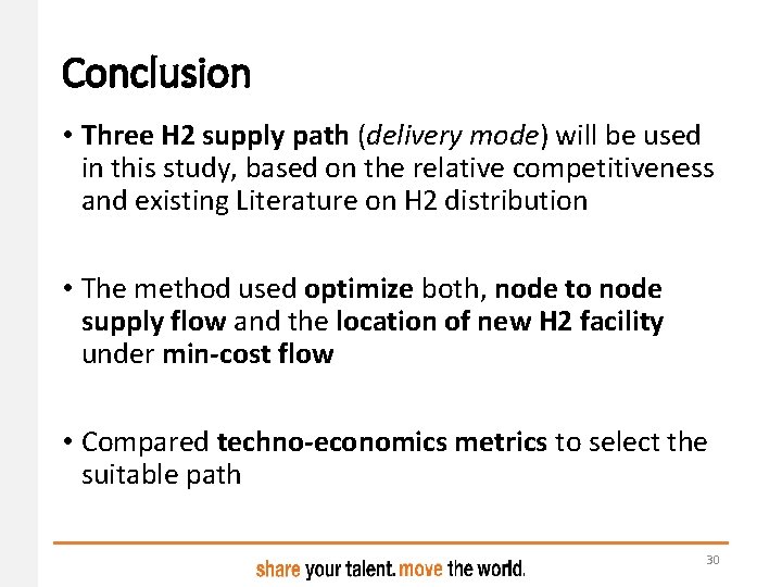 Conclusion • Three H 2 supply path (delivery mode) will be used in this Conclusion • Three H 2 supply path (delivery mode) will be used in this