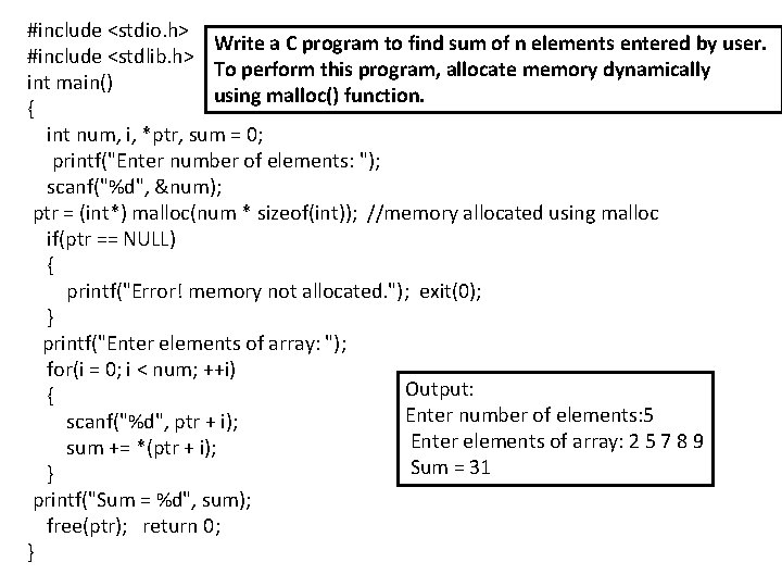 #include <stdio. h> Write a C program to find sum of n elements entered