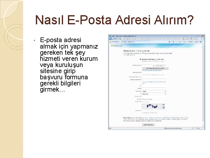 Nasıl E-Posta Adresi Alırım? • E-posta adresi almak için yapmanız gereken tek şey hizmeti