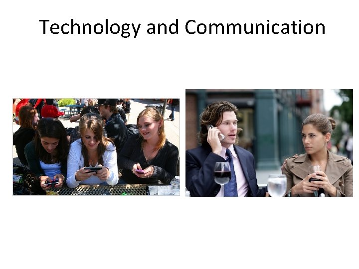 Technology and Communication 