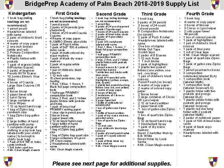 Bridge. Prep Academy of Palm Beach 2018 -2019 Supply List Kindergarten • 1 book