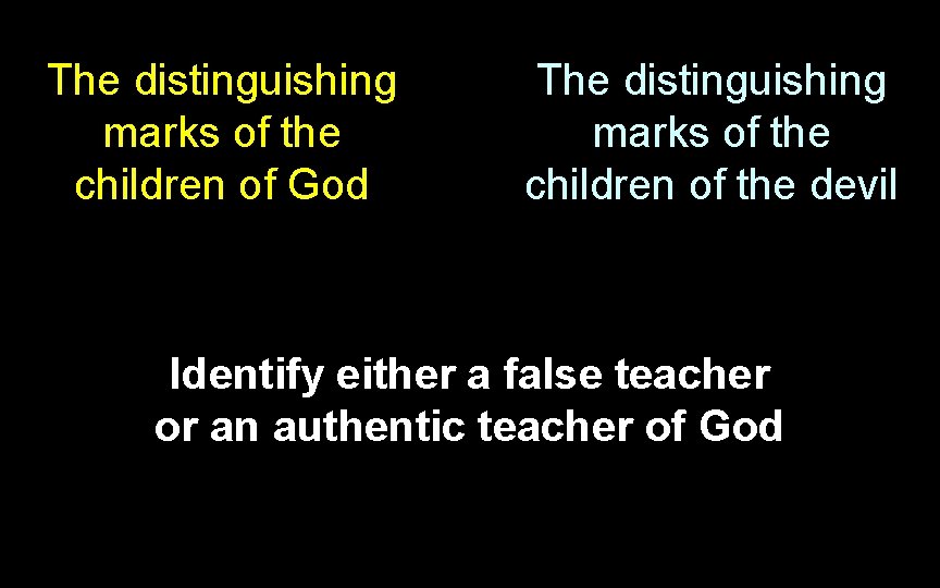 The distinguishing marks of the children of God The distinguishing marks of the children The distinguishing marks of the children of God The distinguishing marks of the children