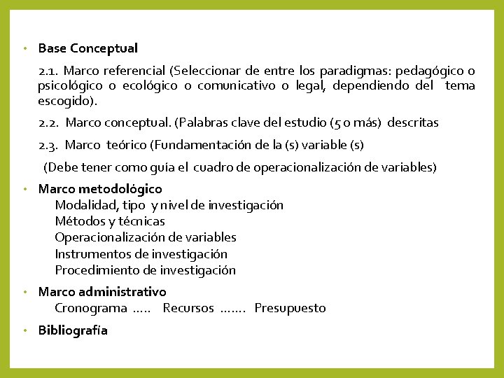 • Base Conceptual 2. 1. Marco referencial (Seleccionar de entre los paradigmas: pedagógico • Base Conceptual 2. 1. Marco referencial (Seleccionar de entre los paradigmas: pedagógico