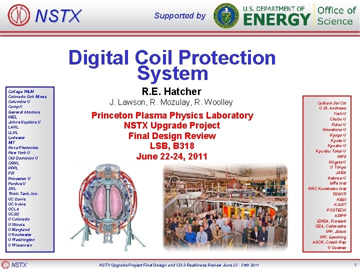 NSTX Supported by Digital Coil Protection System College W&M Colorado Sch Mines Columbia U