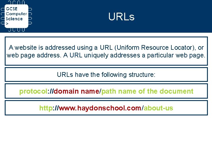 URLs A website is addressed using a URL (Uniform Resource Locator), or web page URLs A website is addressed using a URL (Uniform Resource Locator), or web page