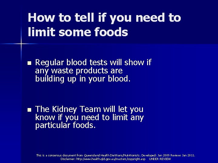 How to tell if you need to limit some foods n Regular blood tests
