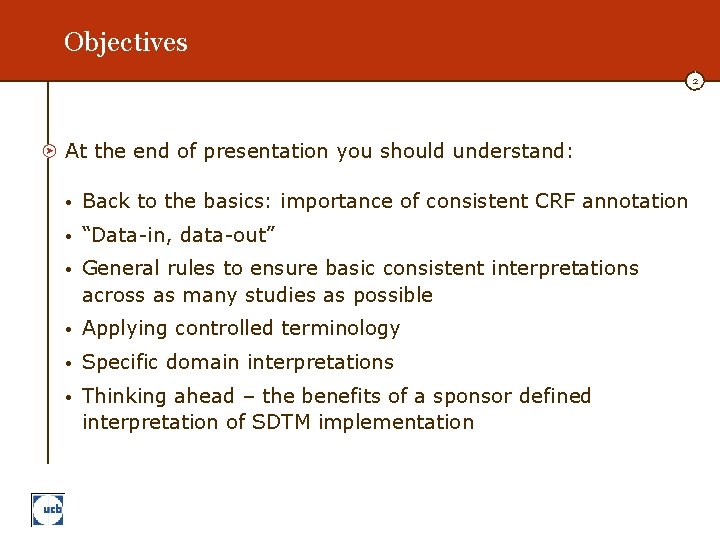 Objectives 2 At the end of presentation you should understand: • Back to the