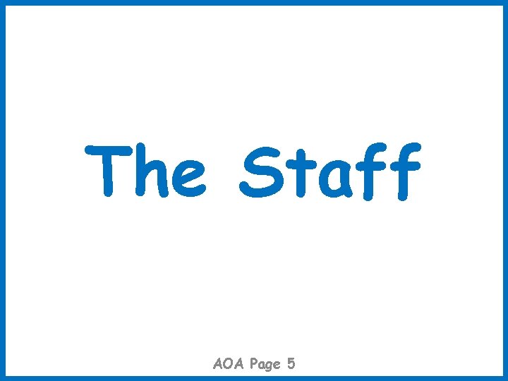 The Staff AOA Page 5 