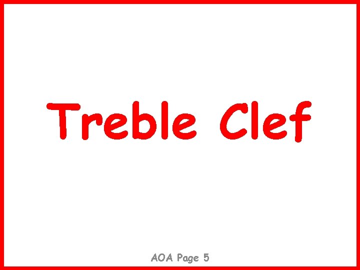 Treble Clef AOA Page 5 