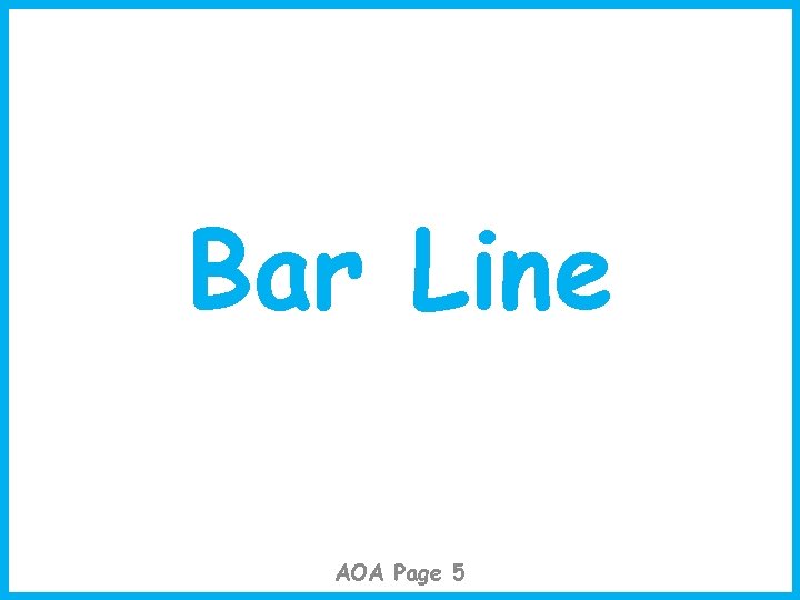 Bar Line AOA Page 5 