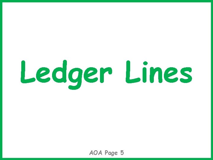 Ledger Lines AOA Page 5 