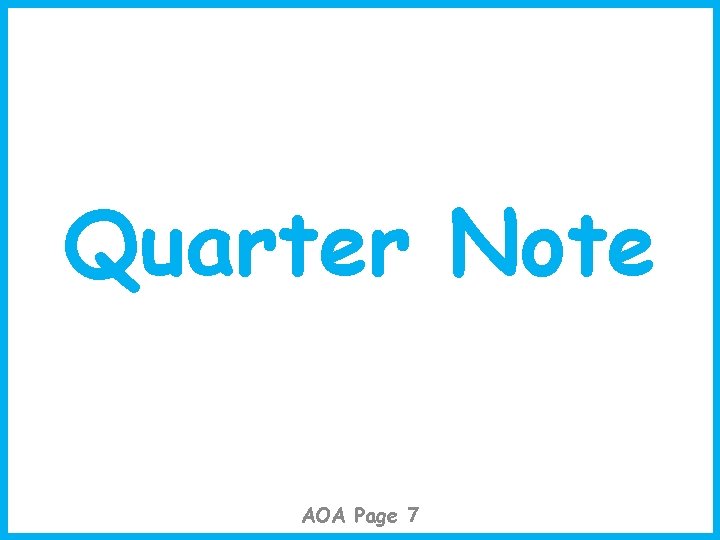 Quarter Note AOA Page 7 