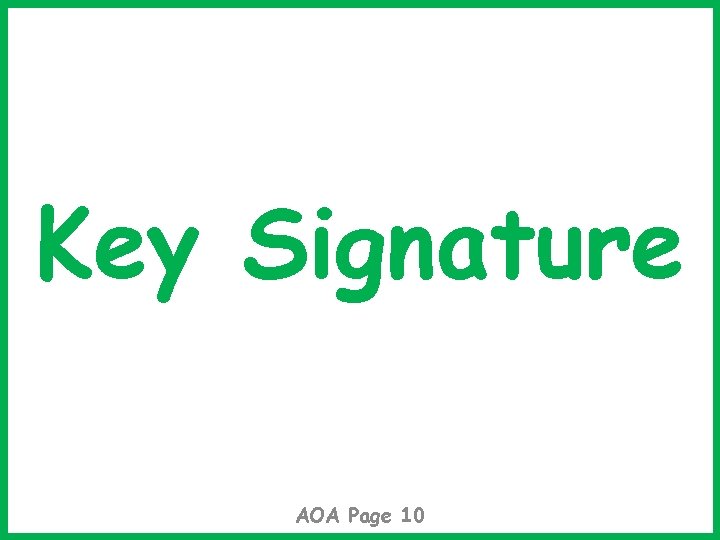 Key Signature AOA Page 10 