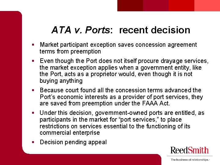 ATA v. Ports: recent decision § Market participant exception saves concession agreement terms from ATA v. Ports: recent decision § Market participant exception saves concession agreement terms from
