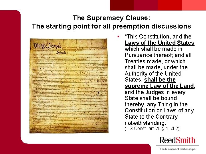 The Supremacy Clause: The starting point for all preemption discussions § “This Constitution, and The Supremacy Clause: The starting point for all preemption discussions § “This Constitution, and