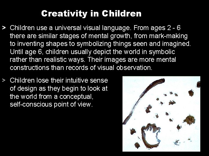 Creativity in Children > Children use a universal visual language. From ages 2 - Creativity in Children > Children use a universal visual language. From ages 2 -