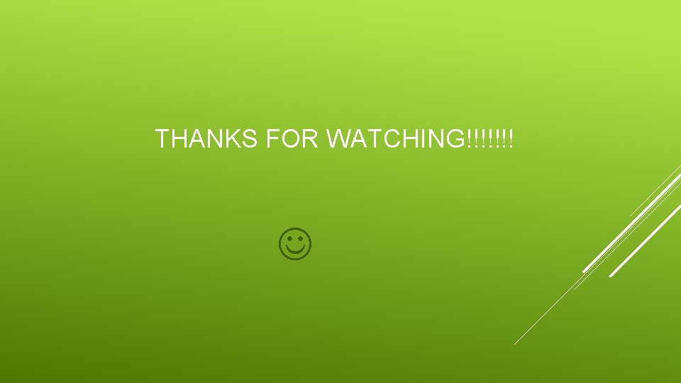 THANKS FOR WATCHING!!!!!!! 