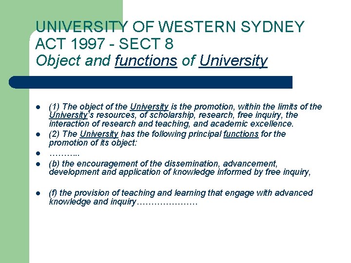 UNIVERSITY OF WESTERN SYDNEY ACT 1997 - SECT 8 Object and functions of University