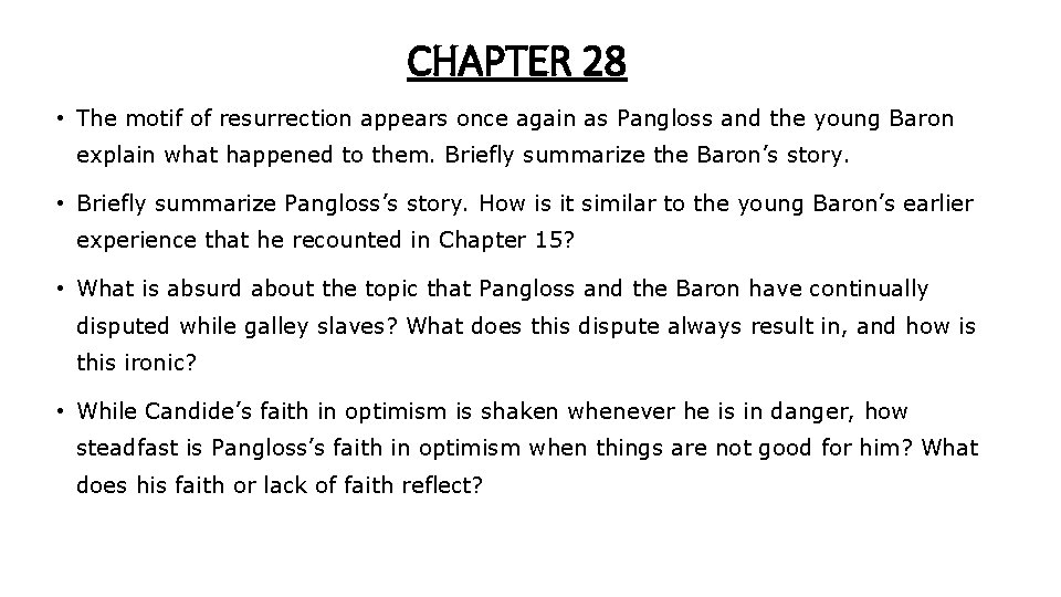 CHAPTER 28 • The motif of resurrection appears once again as Pangloss and the CHAPTER 28 • The motif of resurrection appears once again as Pangloss and the