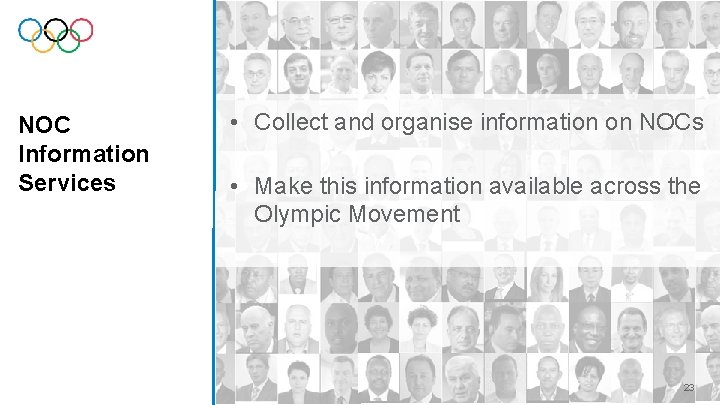 NOC Information Services • Collect and organise information on NOCs • Make this information