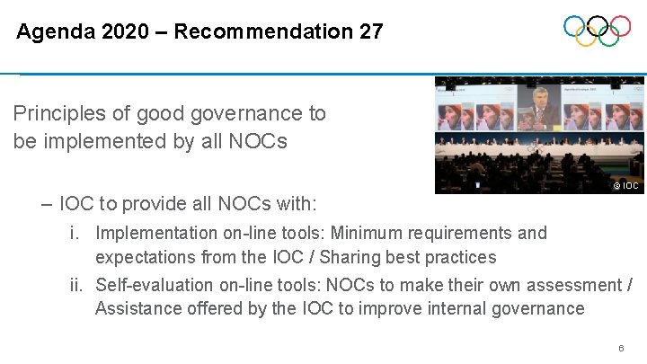 Agenda 2020 – Recommendation 27 Principles of good governance to be implemented by all