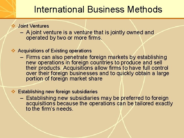 International Business Methods v Joint Ventures – A joint venture is a venture that