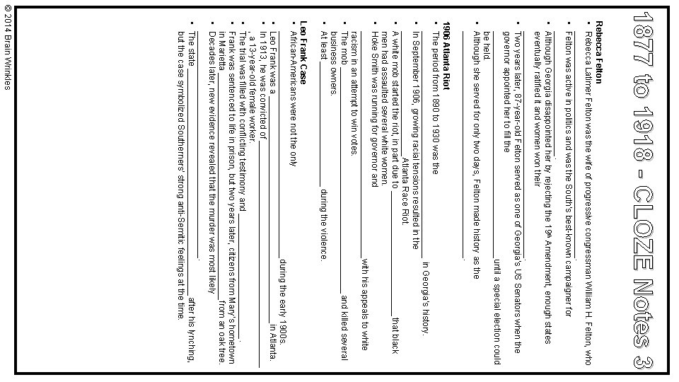 1877 to 1918 - CLOZE Notes 3 Rebecca Felton • Rebecca Latimer Felton was