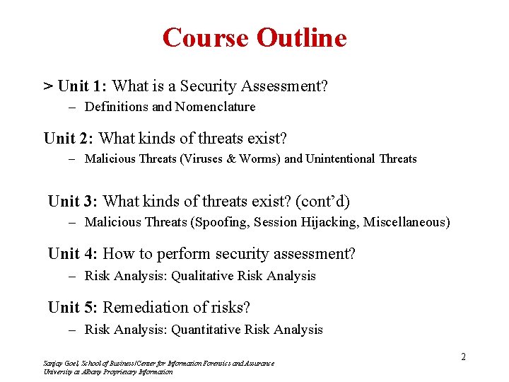Course Outline > Unit 1: What is a Security Assessment? – Definitions and Nomenclature