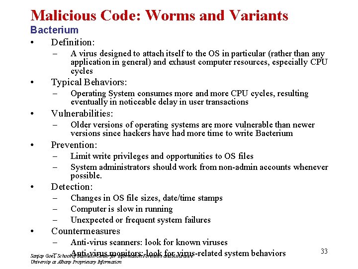 Malicious Code: Worms and Variants Bacterium • Definition: – • Typical Behaviors: – •