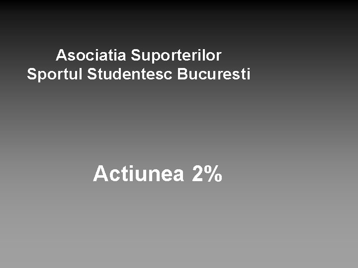 Asociatia Suporterilor Sportul Studentesc Bucuresti Actiunea 2% 