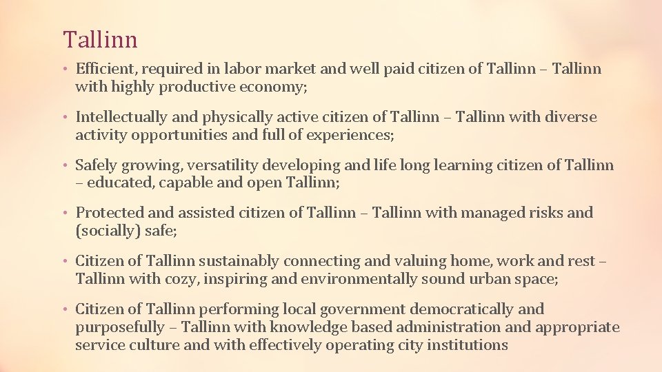 Tallinn • Efficient, required in labor market and well paid citizen of Tallinn –