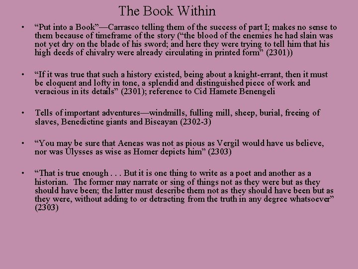 The Book Within • “Put into a Book”—Carrasco telling them of the success of