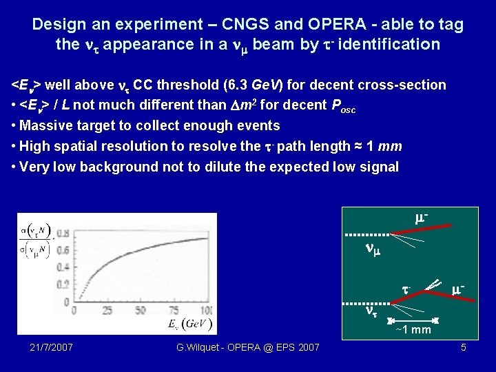 Design an experiment – CNGS and OPERA - able to tag the n appearance